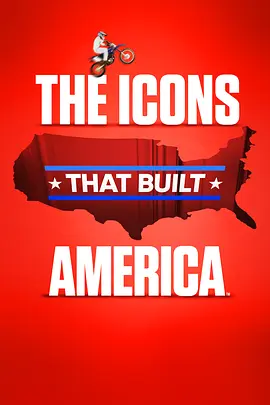 The Icons That Built America Season 1